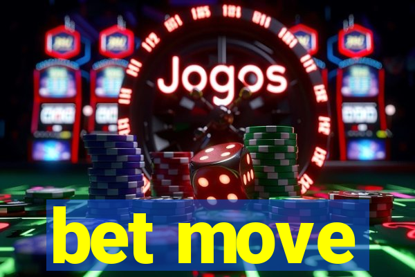 bet move